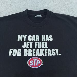 STP Shirt Mens XL Black My Car Has Jet Fuel For Breakfast Tee Racing Car guy